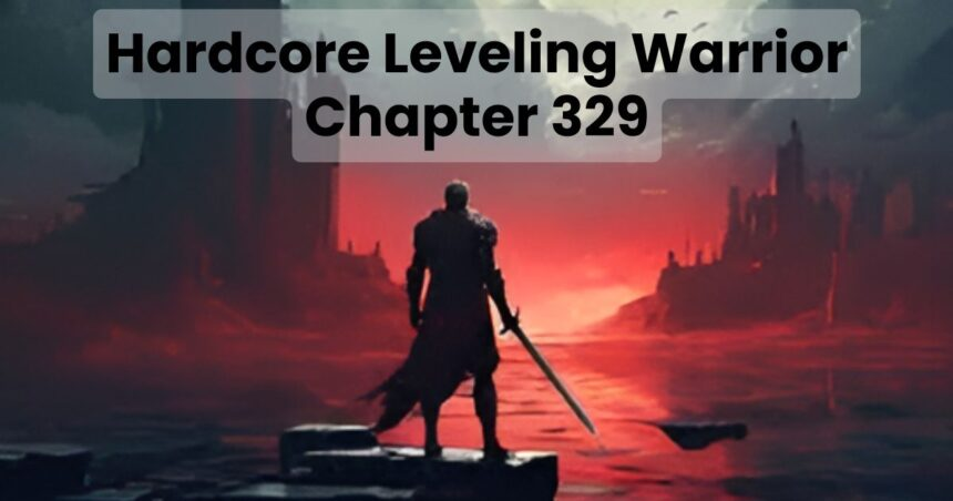 Hardcore Leveling Warrior 329