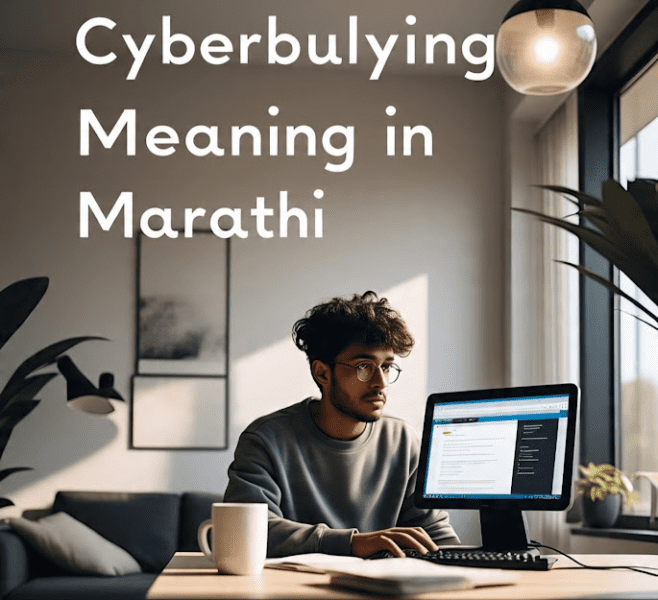Cyberbullying Meaning in Marathi